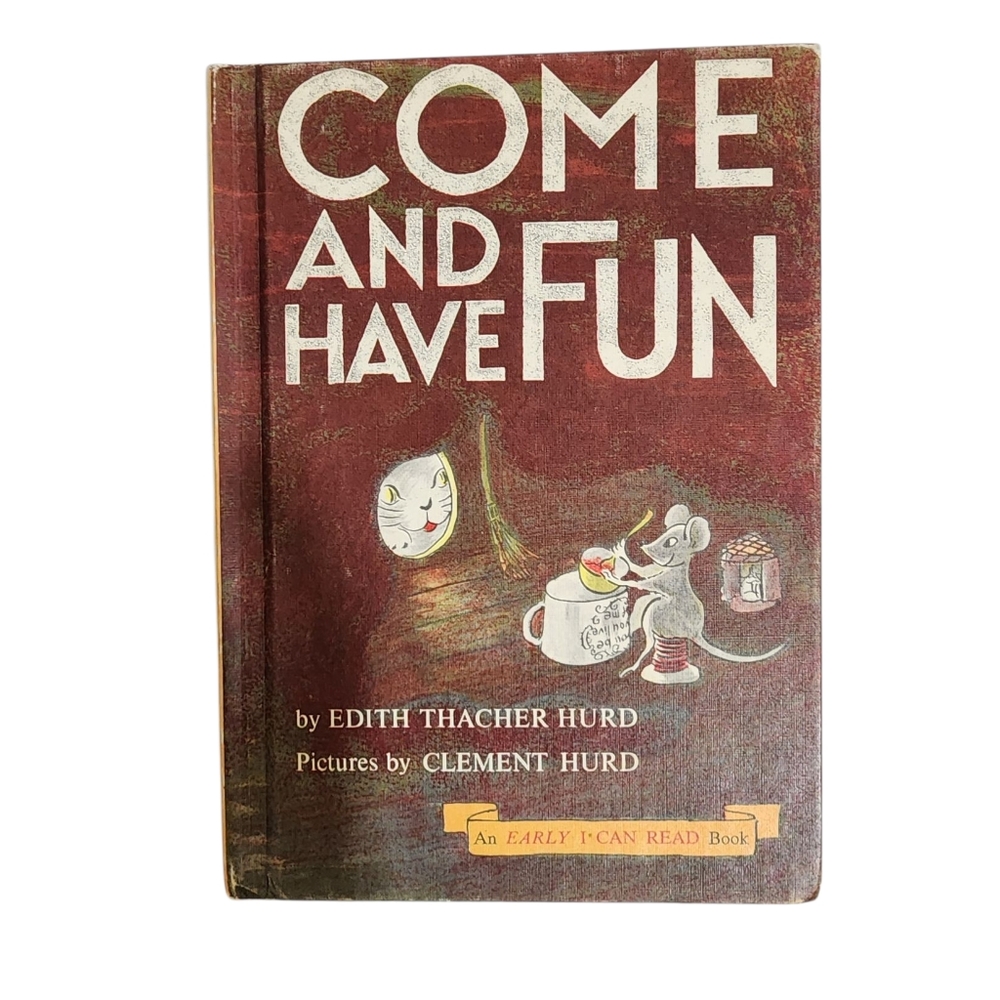 Vintage Classic Children's Book - Come and Have Fun Buy Edith Thatcher Hurd